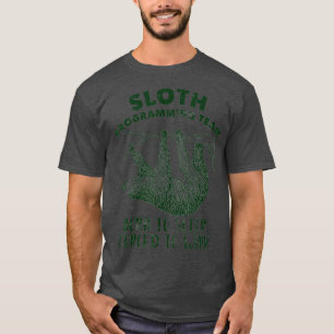 Fun Sloth Programming  Sloth Developer Coding T-Shirt