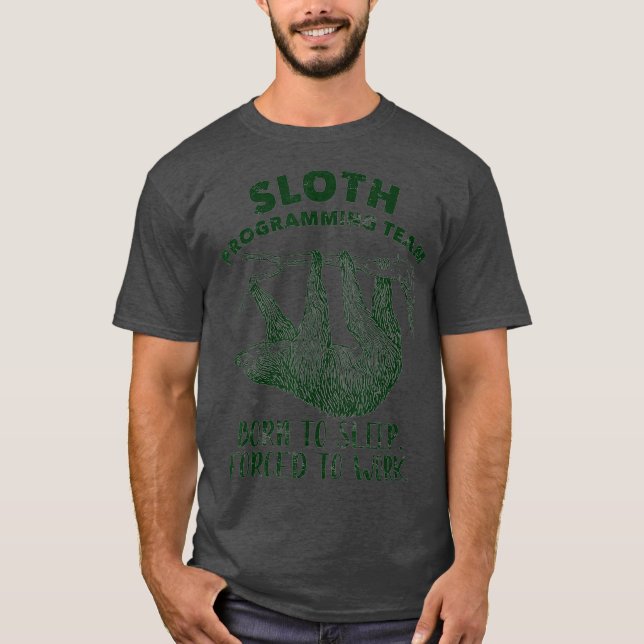 Fun Sloth Programming  Sloth Developer Coding T-Shirt (Front)