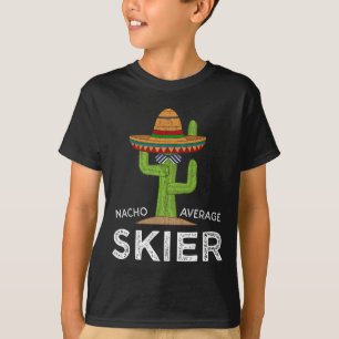Fun Snow Ski Lover Humour Funny Skier Saying Skiin T-Shirt