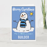 Fun Snowman Christmas Card for a Builder<br><div class="desc">Fun snowman cartoon on a festive Christmas card. Christmas card for a Builder.</div>