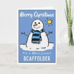 Fun Snowman Christmas Card for a Scaffolder<br><div class="desc">Fun snowman cartoon on a festive Christmas card. Christmas card for a Scaffolder.</div>