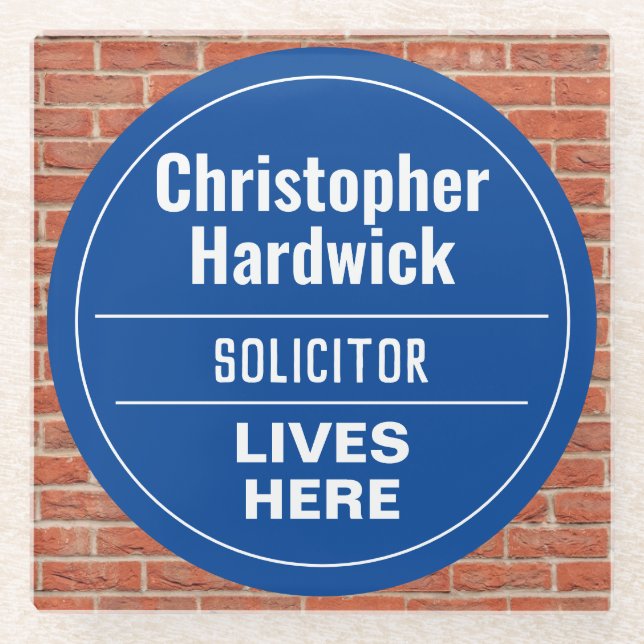 Fun Solicitor Wall Plaque Style Glass Coaster (Front)