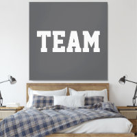 Fun Sporty Centered TEAM White Text On Modern Gray