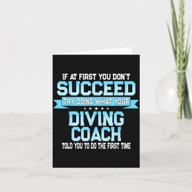 Fun Srt Coach Meme - Funny Diving Saying  Card (Front)