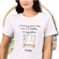 Fun Stylish Pilates Cadillac Humour Name 
