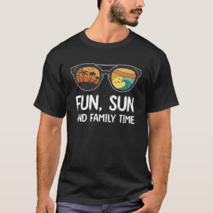 Fun Sun and Family Time Matching Family Vacation 2 T-Shirt