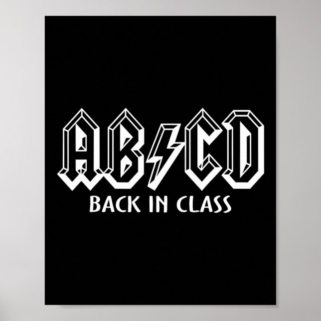 Fun Teacher ABCD Rocks Back To School Back In Clas Poster (Front)
