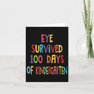 Fun Teacher Eye Survived 100 Days Of Kindergarten  Card
