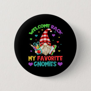 Fun Teacher Gnome Tee - Cute Welcome Byck To Schoo 6 Cm Round Badge