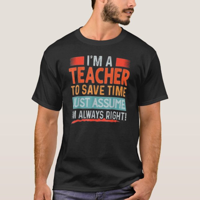Fun Teacher School Educator Worker Professor Back  T-Shirt (Front)