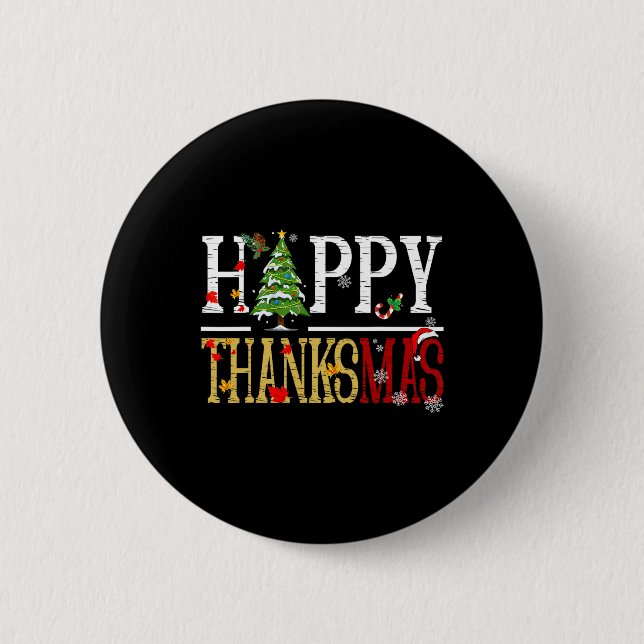 Fun Thanksgiving Christmas Happy Thanksmas  6 Cm Round Badge (Front)
