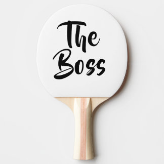 FUN, THE BOSS PING PONG PADDLE
