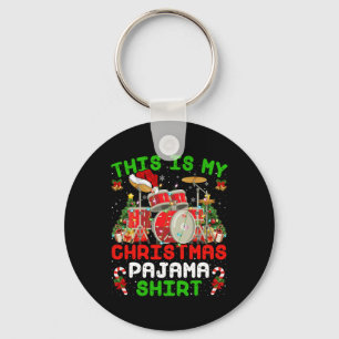 Fun This Is My Christmas Pajama Drum Kit Christmas Key Ring