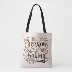 Fun 'Tis the Season for Baking Design Tote Bag