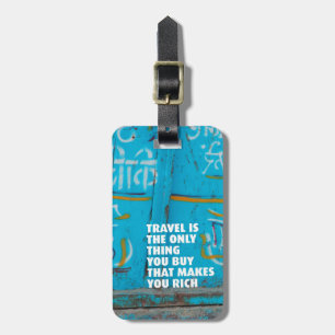 Fun travel inspiration life quote luggage tags