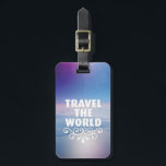 Fun travel the world inspiration quote luggage tag<br><div class="desc">Travel the world blue sky photography. Fun girly inspiration quote luggage travel tags. Cute christmas or holiday gift for your ipad ipod iphone samsung or blackberry. Check out other designs in my designalicious store!</div>