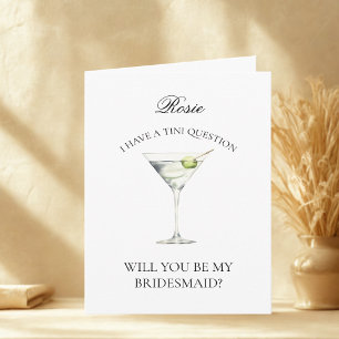 Fun Trendy Martini Will You Be My Bridesmaid Card