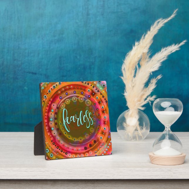  Fun Trendy Modern Fearless Colourful Plaque (Insitu)