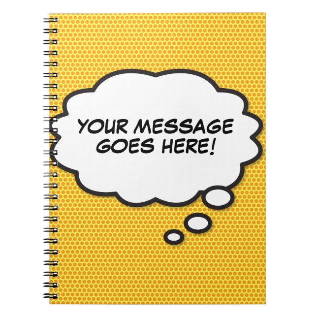 Fun Trendy Your Message Thought Bubble Spiral Notebook (Front)