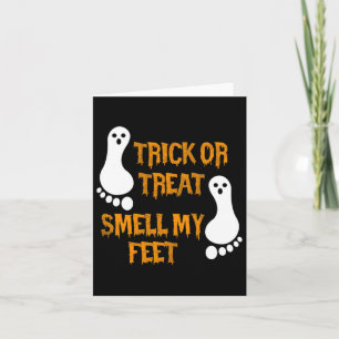 Fun Trick Or Treat Smell My Feet Halloween  Card