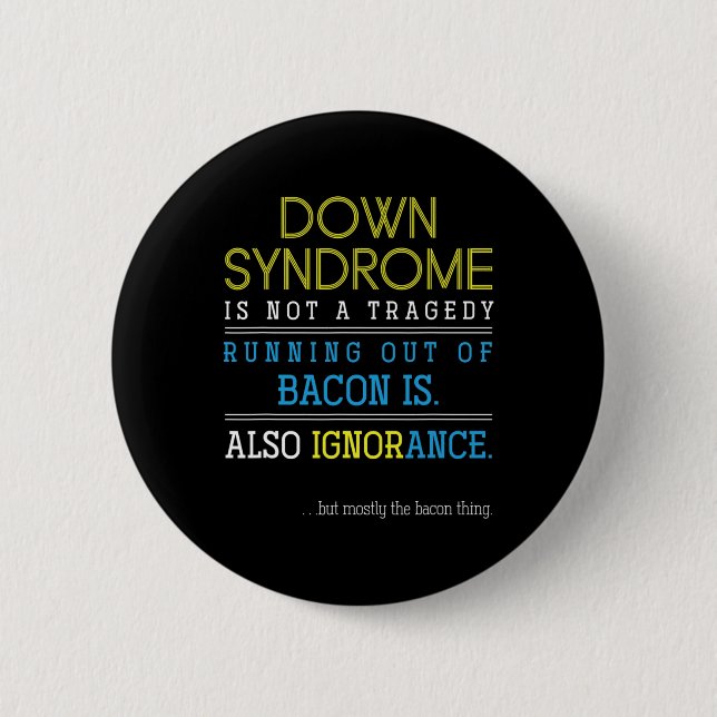 Fun Trisomy 21 Gift Down Syndrome Awareness  6 Cm Round Badge (Front)