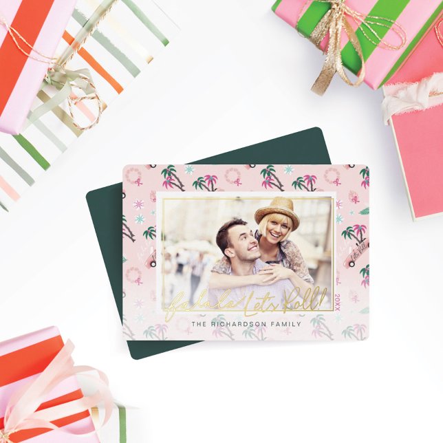 Fun Tropical Christmas Fa la la Let's Roll Photo (Creator Uploaded)