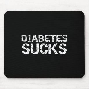 Fun Type 1 Diabetes Quote for Diabetic Gift Diabet Mouse Pad