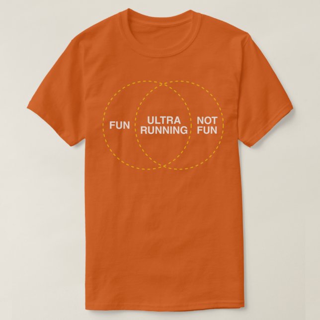 Fun ultra running not fun venn diagram for ultra r T-Shirt (Design Front)