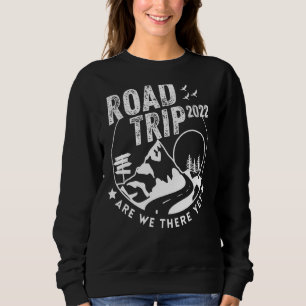 Fun Vacay Family Road Trip 2022 Saying Sarcastic Sweatshirt