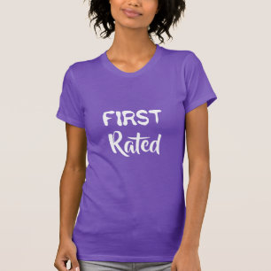 Fun&Vanity White Modern First Rated Person T-Shirt