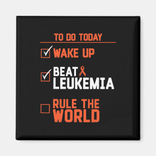 Fun Wake Up Beat Leukemia Rule The World Cancer  Magnet