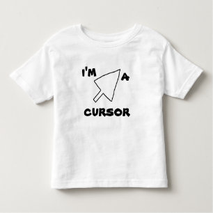 Fun Web Lingo I'M A CURSOR Tee n Shirts