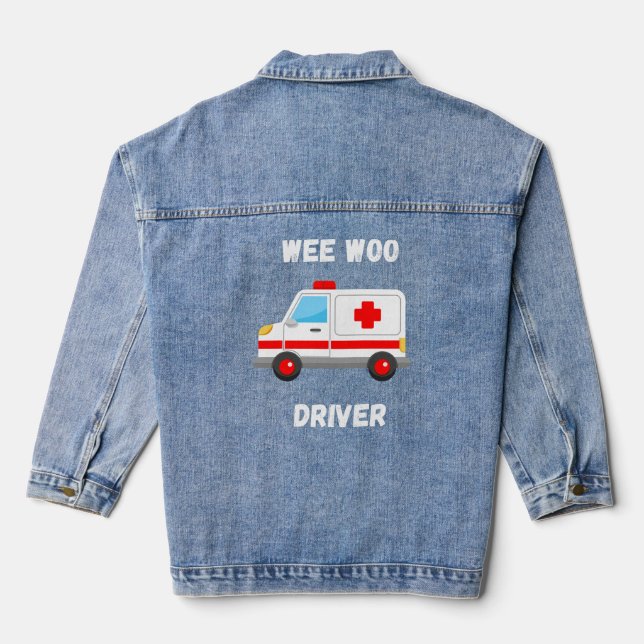 Fun WeeWoo Emergency Ambulance Driver Lover Gift Denim Jacket (Back)