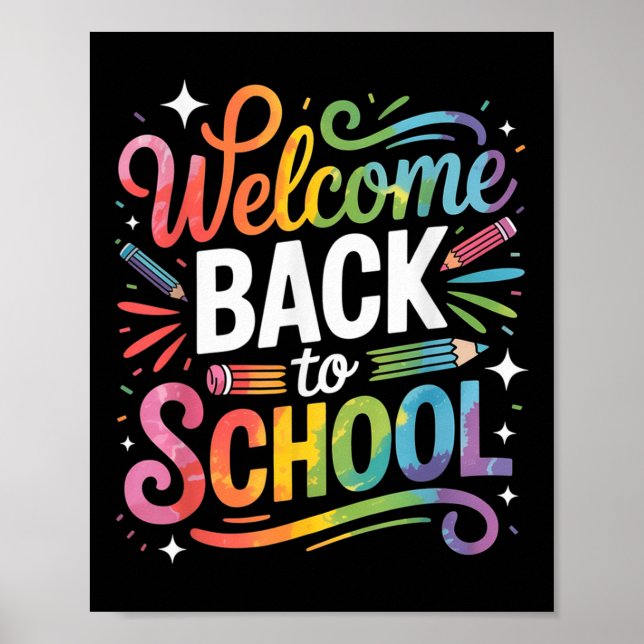 Fun Welcome Back To School Rainbow Teachers Studen Poster (Front)
