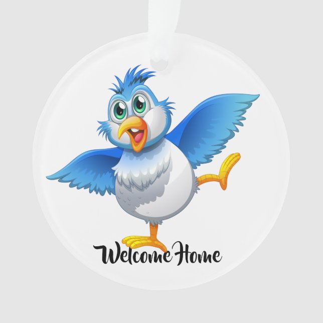 Fun Welcome Home Bluebird of Happiness Ornament (Front)