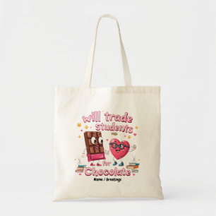 Fun "Will Trade Students for Chocolate" Valentine Tote Bag