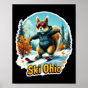 Fun Winter Adventure In Ohio Skiing Squirrel Poster