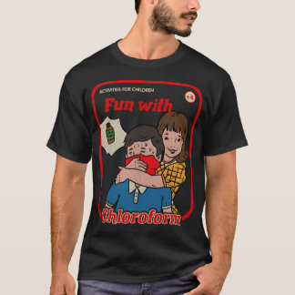 Fun With Chloroform Childgame Horror Goth Punk T-Shirt