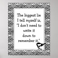 Fun Write it Down Quote Black  Flowers & Bird