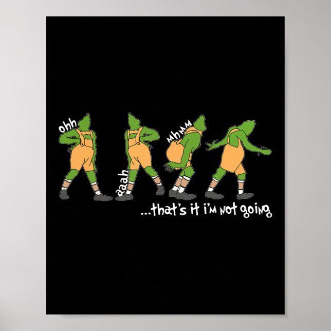 Fun Xmas That's It I'm Not Going Christmas Clothin Poster (Front)