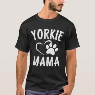Fun Yorkie Mama Dog Apparel Yorkshire Terrier Mo T-Shirt