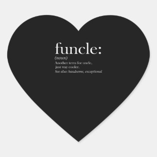 Funcle Another Term For Uncle Just Way Cooler Heart Sticker