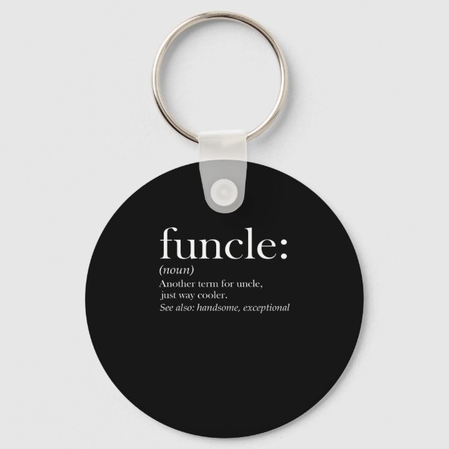 Funcle Another Term For Uncle Just Way Cooler Key Ring (Front)