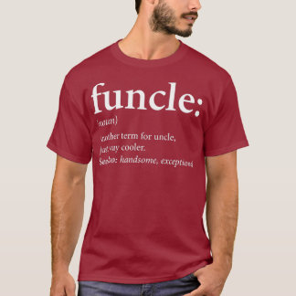 Funcle  Cool and Funny Uncle Gift T-Shirt