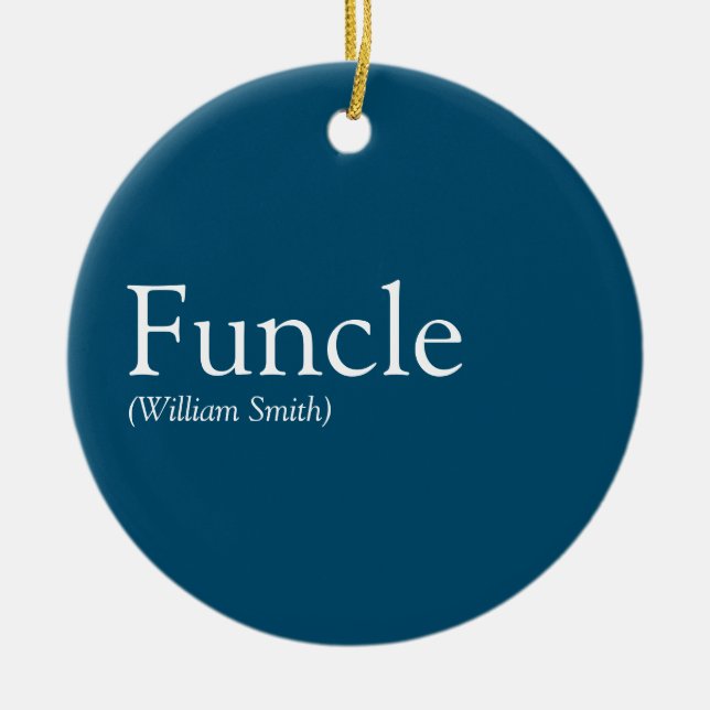 Funcle Cool Fun Uncle Funny Quote Modern Blue Ceramic Tree Decoration (Front)