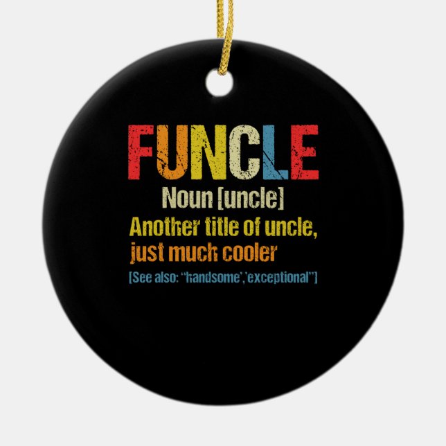 Funcle Definition Funny Gift For Uncle Ceramic Tree Decoration (Front)