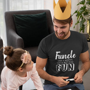 'Funcle' Funny Quote Gifts for Uncle T-Shirt