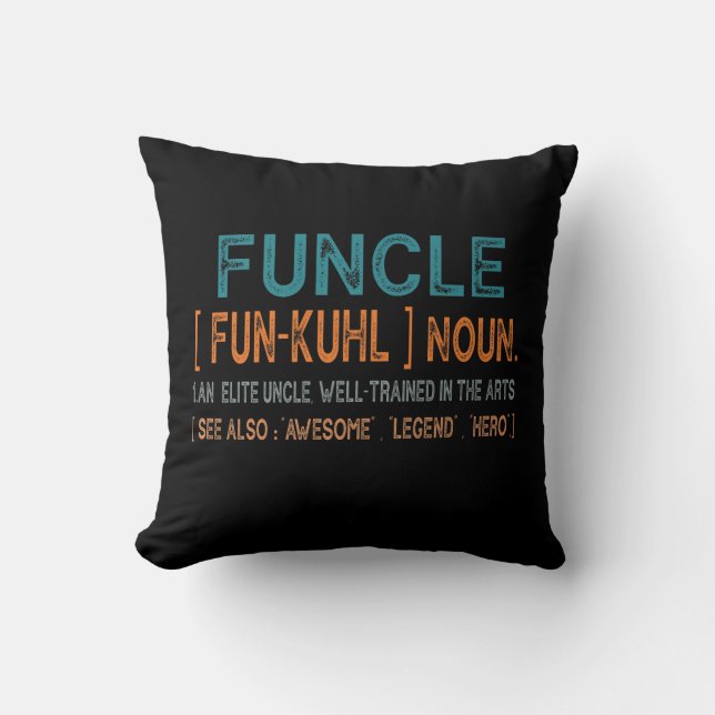 Funcle Funny Uncle Definition, Awesome Legend Hero Cushion (Front)