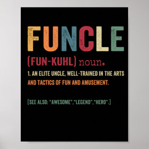 Funcle Funny Uncle Definition, Awesome Legend Hero Poster