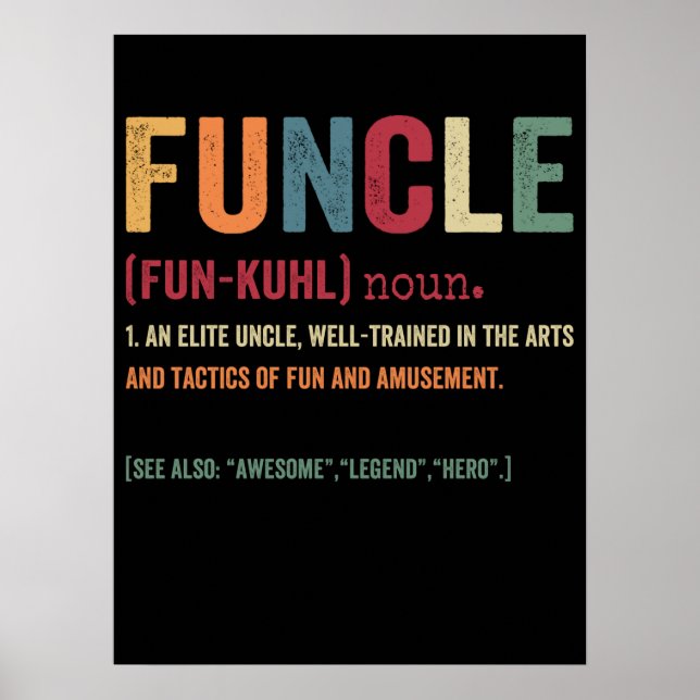 Funcle Funny Uncle Definition, Awesome Legend Hero Poster (Front)